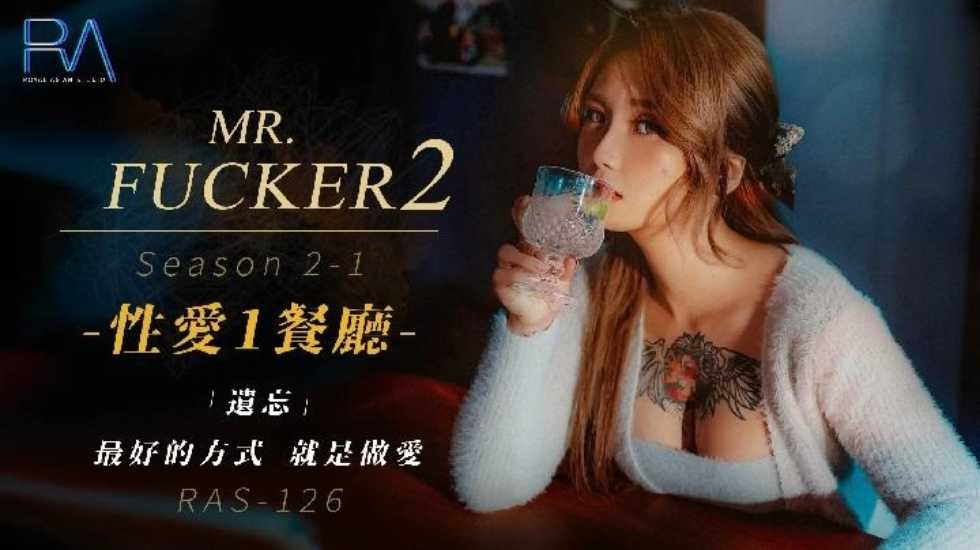 Poster of RAS126-Mr Fucker 2 - Phần 1 - Cách tốt nhất để quên người yêu cũ